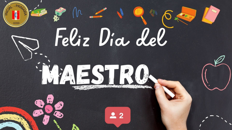 FELIZ DIA DEL MAESTRO